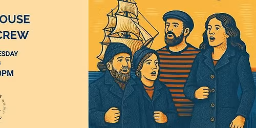 Watch House Shanty Crew