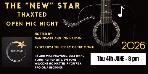 THAXTED OPEN MIC @ The "New" Star Thaxted