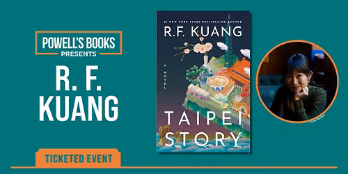 Powell's Presents: R. F. Kuang - TICKETED EVENT