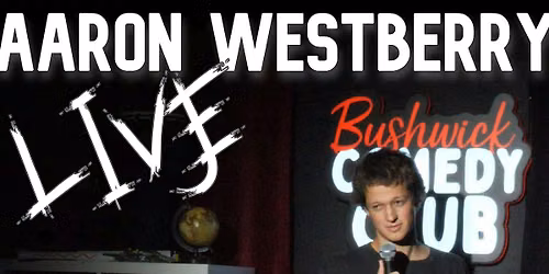 Aaron Westberry Live