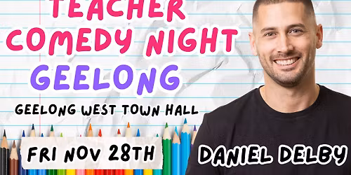 Teacher Comedy Night Geelong