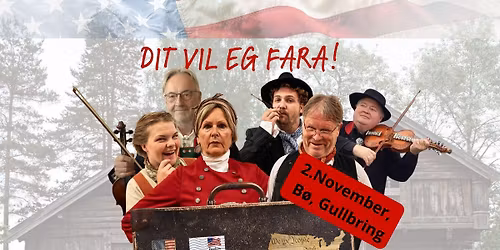 Dit vil eg fara! - en festforestilling til Utvandrerjubileet