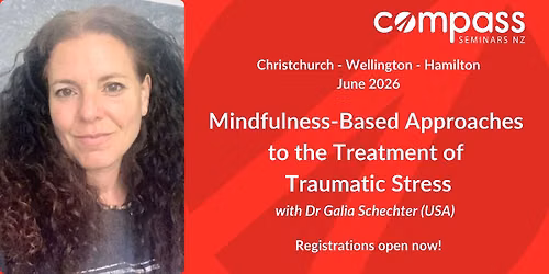 Mindfulness-Based Approaches to the Treatment of Traumatic Stress with Dr\nGalia Schechter