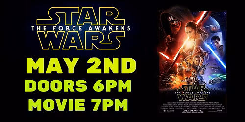 THE FORCE AWAKENS FILM SCREENING