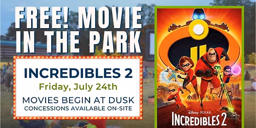 Movies in the Park: "Incredibles 2"
