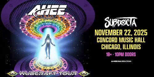 AHEE: WUBCRAFT TOUR