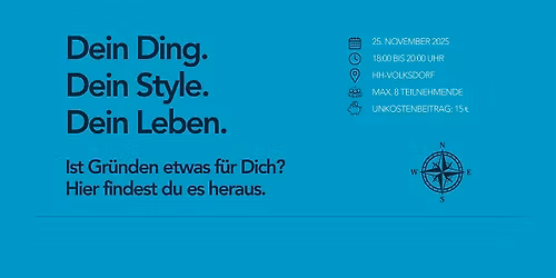Dein Ding. Dein Style. Dein Leben. Ist Gr\u00fcnden etwas f\u00fcr Dich?