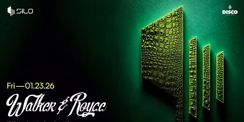 Walker & Royce - SILO - Dallas - 01.23.26