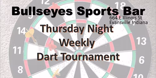 Bullseyes Sports Bar Weekly Dart Tournament