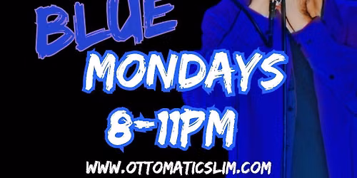 Blackbird Blue Monday w Otto & The Sins 