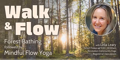 Walk & Flow \u2013 Forest Bathing & Mindful Flow Yoga