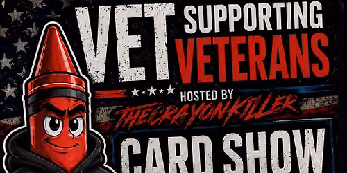First Annual Vet Supporting Vets CardShow