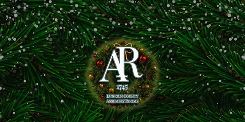 Lincoln County Assembly Rooms Christmas Market 2025