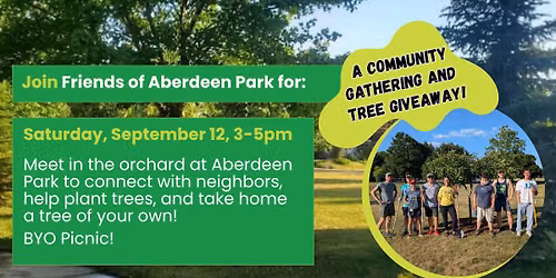 Friends of Aberdeen Park Community Gathering & Tree Giveaway