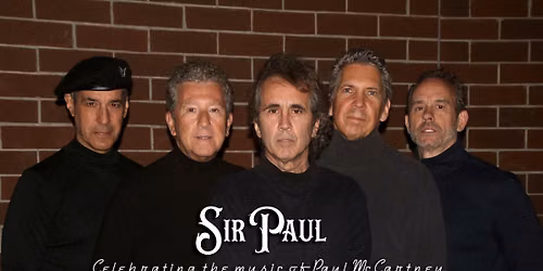 Sir Paul: Celebrating the Music of Paul McCartney