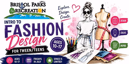 Intro to Fashion Deign: Summer Series for Tween\/Teens