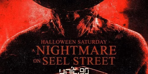 \ud83d\udd2a\ud83e\ude78 UNIT.90 - A NIGHTMARE ON SEEL STREET @ ARTS CLUB \ud83e\ude78\ud83d\udd2a LIVERPOOL'S BIGGEST SUPERCLUB - 3 FLOORS INC. 360 RAVE CAGE - HALLOWEEN SATURDAY - 31st OCTOBER \ud83d\udea8