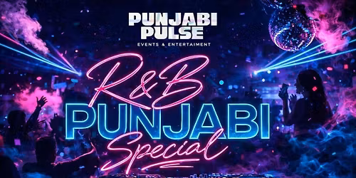 Punjabi Pulse Presents Official R&amp;B Punjabi Special \ud83e\udd42
