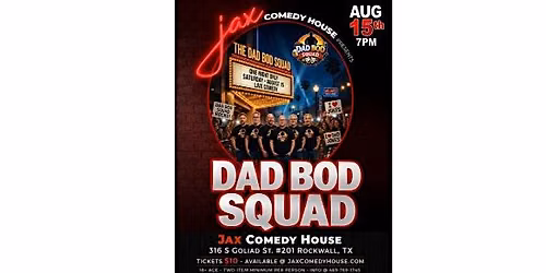 Jax Comedy House Presents: DAD BOD SQUAD