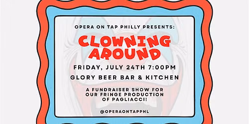 Clowning Around: A FUNdraiser Show