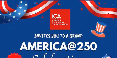 America@250 Celebration: 250 Years of Freedom, Culture, and Belonging
