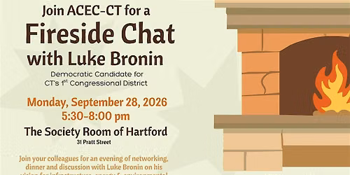 ACEC-CT Hosts Fireside Chat with Luke Bronin