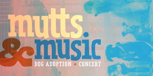 Mutts & Music 