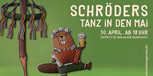 Schr\u00f6ders Tanz in den Mai