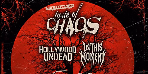 Taste of Chaos: Hollywood Undead & In This Moment
