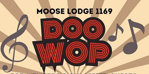 Doo Wop at The Moose