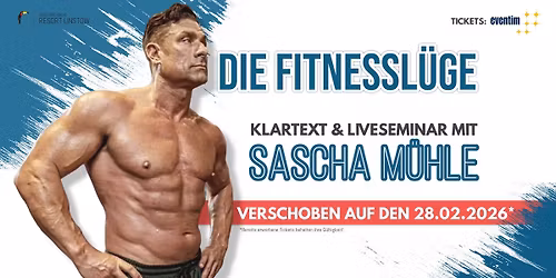 Sascha M\u00fchle Live Seminar - Die Fitnessl\u00fcge 