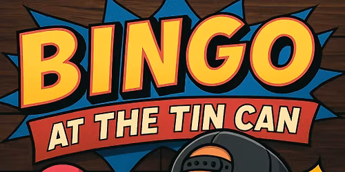 Bingo at the Tin Can