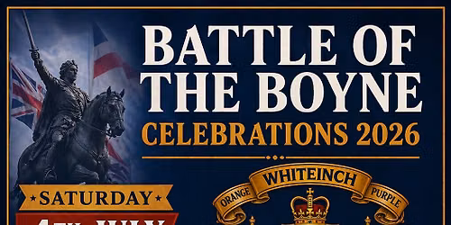 Whiteinch Boyne Celebrations 2026