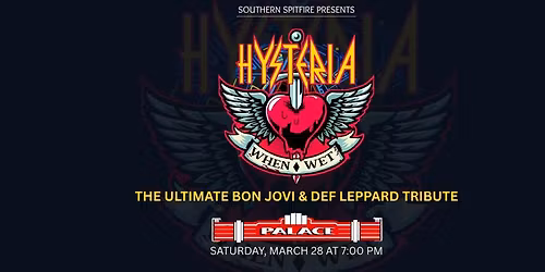 Hysteria When Wet - The Ultimate Bon Jovi and Def Leppard Experience