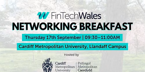 FinTech Wales Networking Breakfast at Cardiff Metropolitan University