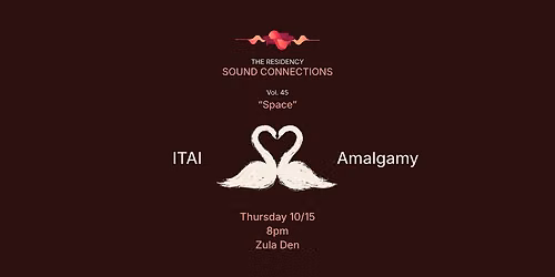 Sound Connections - Vol. 45 - "Space" - ITAI x Amalgamy