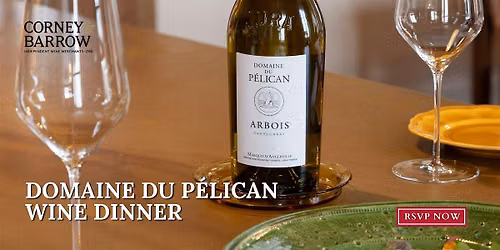 Domaine du P\u00e9lican Wine Dinner