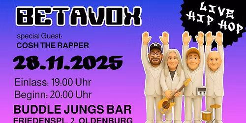 Betavox Live Konzert plus Cosh the Rapper