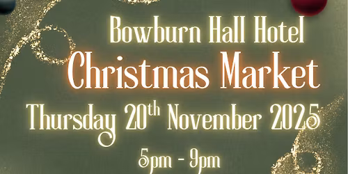 Bowburn Hall Twilight Christmas Market