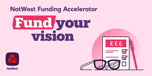 NatWest Funding Accelerator: Fund your Vision