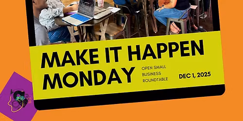 Make It Happen Monday