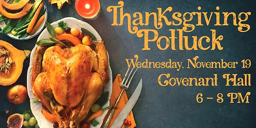 Thanksgiving Potluck