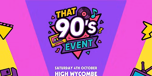 That 90's Event - High Wycombe