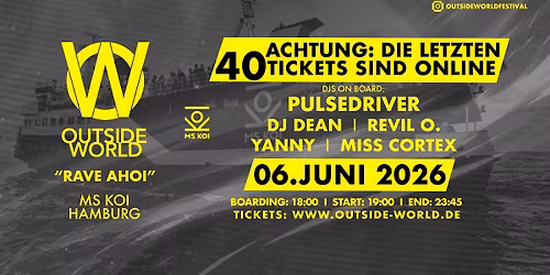 OUTSIDE WORLD pres. RAVE AHOI auf der MS KOI
