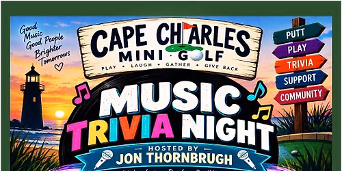 Music Trivia at Cape Charles Mini Golf!