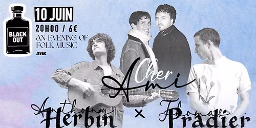 Cher ami, Anthony Herbin et Thomas Pradier au Black Out ! \ud83e\ude95