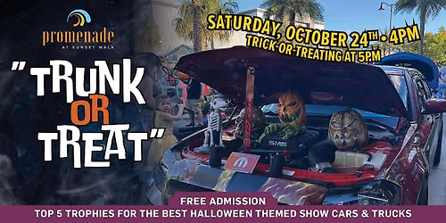 Promenade - Sunset Walk "Trunk or Treat" Trick or Treating & Car Show