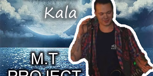 Suvel\u00f5pupidu T\u00e4iskuu Kalas - M.T Project'ga