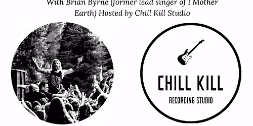 Create and Connect Brian Byrne At Chill K*ll