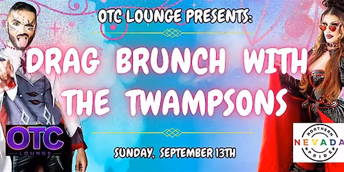 OTC Loungue Presents: Drag Brunch with The Twampsons